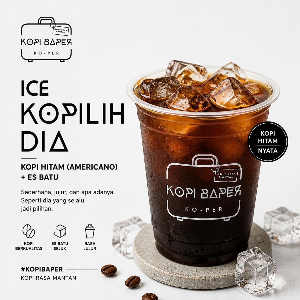 Ice Kopilih Dia Kopi Baper